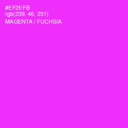 #EF2EFB - Magenta / Fuchsia Color Image